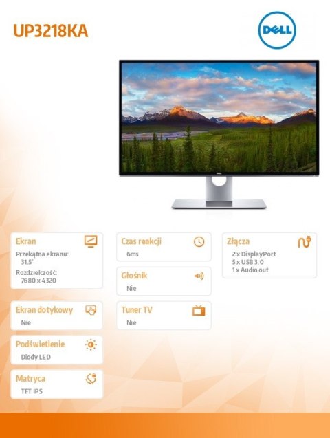 Monitor UP3218KA 31.5 cala LED 8K/7680x4320/16:9/DP/USB Monitor UP3218KA 31.5 cala LED 8K/7680x4320/16:9/DP/USB