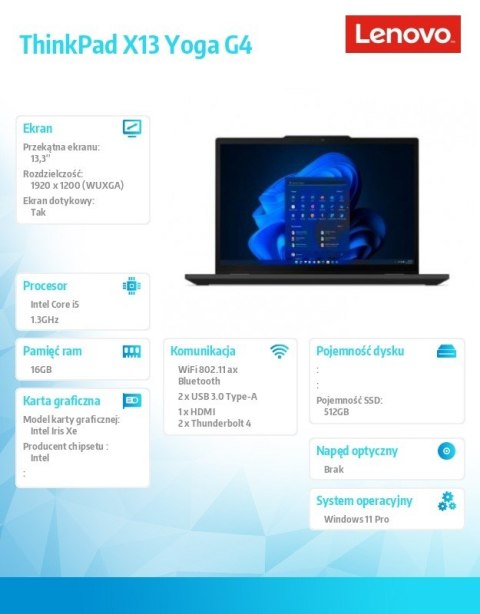 Ultrabook ThinkPad X13 Yoga G4 21F2001GPB W11Pro i5-1335U/16GB/512GB/INT/13.3 WUXGA/Touch/Deep Black/3YRS Premier SUpport + KYD Ultrabook ThinkPad X13 Yoga G4 21F2001GPB W11Pro i5-1335U/16GB/512GB/INT/13.3 WUXGA/Touch/Deep Black/3YRS Premier SUpport + KYD