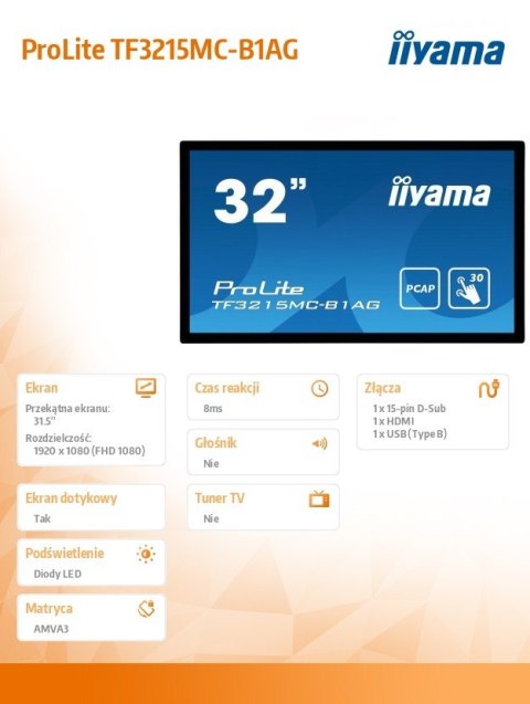 Monitor 32 TF3215MC-B1AG pojemnościowy 30PKT AMVA 24/7 IP65 Monitor 32 TF3215MC-B1AG pojemnościowy 30PKT AMVA 24/7 IP65