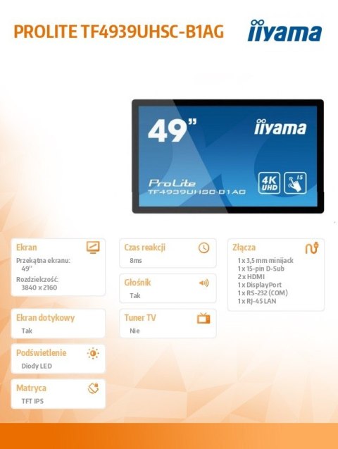 Monitor wielkoformatowy 49 cali TF4939UHSC-B1AG,IPS,24/7,4K,IP54,500cd,7H,POJ.15p,LAN Monitor wielkoformatowy 49 cali TF4939UHSC-B1AG,IPS,24/7,4K,IP54,500cd,7H,POJ.15p,LAN