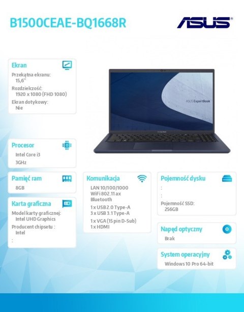Notebook B1500CEAE-BQ1668R i3 1115G4 8/256/int/15.6 FHD/Win 10 PRO; bezpłatna aktualizacja do W11 PRO ; 36 miesięcy ON-SITE NBD