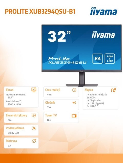 Monitor 32 cale XUB3294QSU-B1 VA,WQHD,HDMI,DP,HAS(150mm),USB3.0,2x2W Monitor 32 cale XUB3294QSU-B1 VA,WQHD,HDMI,DP,HAS(150mm),USB3.0,2x2W