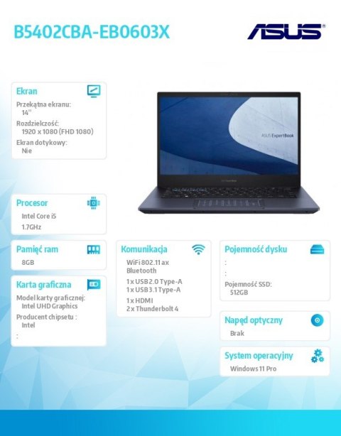 Notebook B5402CBA-EB0603X i5 1240p 8GB/512GB/14 cali/Windows 11 Pro ; 36 miesięcy ON-SITE NBD