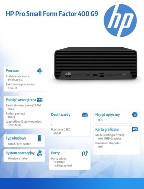 Komputer stacjonarny Pro Small Form Factor 400 G9 i3-13100 512GB/16GB/DVD/W11P 881J3EA Komputer stacjonarny Pro Small Form Factor 400 G9 i3-13100 512GB/16GB/DVD/W11P 881J3EA