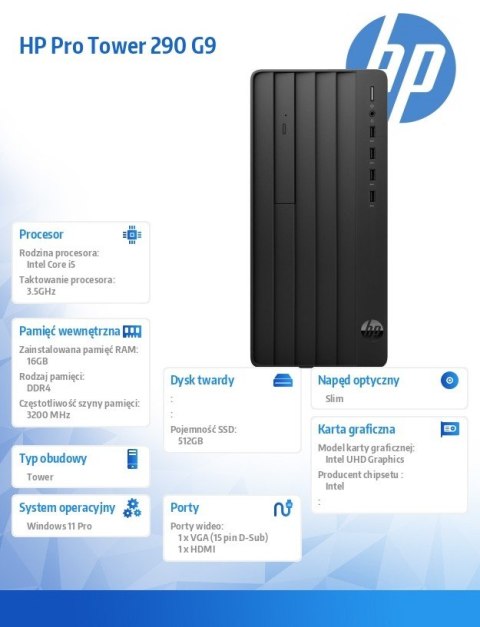 Komputer stacjonarny 290 Tower G9 i5-13500 512GB/16GB/DVDR/W11P 998J7ET Komputer stacjonarny 290 Tower G9 i5-13500 512GB/16GB/DVDR/W11P 998J7ET