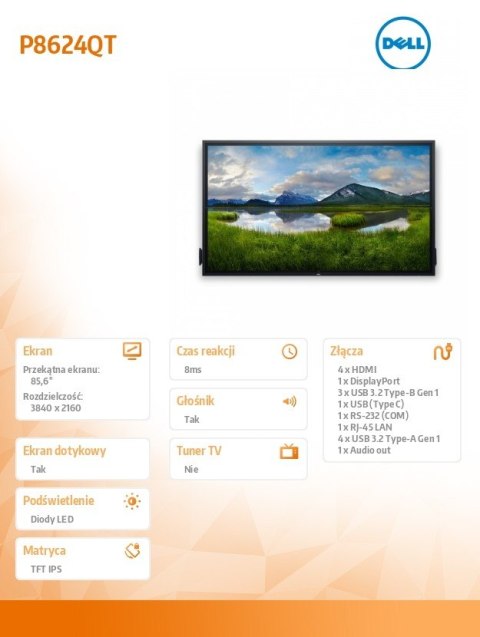 Monitor 85.6 cala P8624QT Touch IPS LED UHD 4K(3840x2160)/16:9/DP/HDMI/USB-C/RS232/USB/RJ45/Głośniki/3Y Monitor 85.6 cala P8624QT Touch IPS LED UHD 4K(3840x2160)/16:9/DP/HDMI/USB-C/RS232/USB/RJ45/Głośniki/3Y