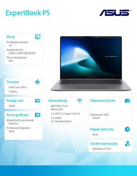 Notebook P5405CSA-NZ0236X ultra 5 226 14 cali/16GB/512GB/ Win 11 PRO/3YRS Copilot+PC Notebook P5405CSA-NZ0236X ultra 5 226 14 cali/16GB/512GB/ Win 11 PRO/3YRS Copilot+PC