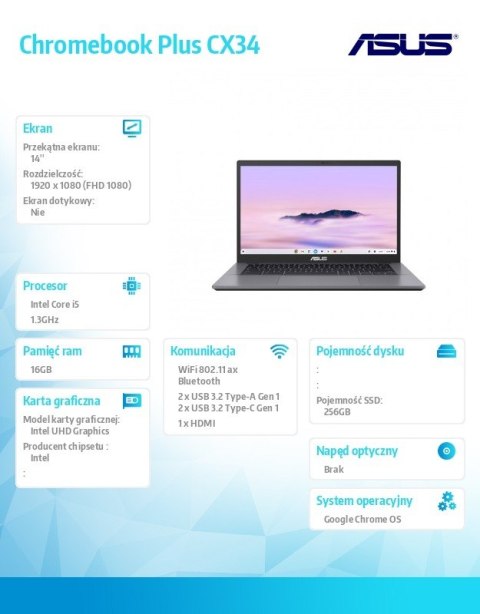 Notebook Chromebook Plus CX3402CVA-PQ0294 - i5-1335U/16GB/256GB/14 cali FHD/ChromeOS/3Y