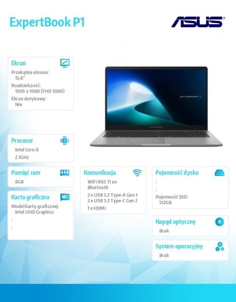 Notebook ExpertBook P1 P1503CVA-S70908 i5-13420H 8GB/512GB/noOS Notebook ExpertBook P1 P1503CVA-S70908 i5-13420H 8GB/512GB/noOS
