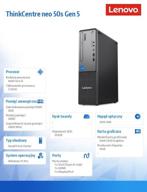 Komputer ThinkCentre Neo 50s G5 SFF 12XD0026PB W11Pro i55-14400/8GB/512GB/INT/DVD/3YRS OS