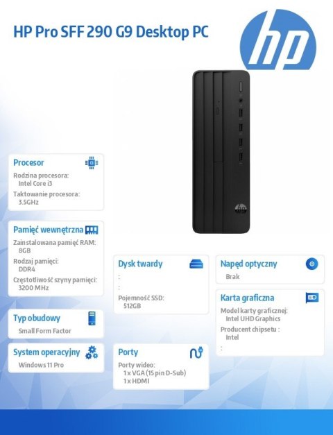 Komputer Pro SFF 290 G9 i3-14100 512GB/8GB/W11P B6ZA3ET