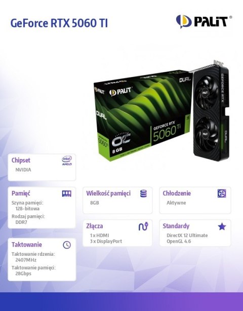 Karta graficzna GeForce RTX 5060 TI DUAL OC 8GB GDDR7 128bit 3DP/HDMI Karta graficzna GeForce RTX 5060 TI DUAL OC 8GB GDDR7 128bit 3DP/HDMI