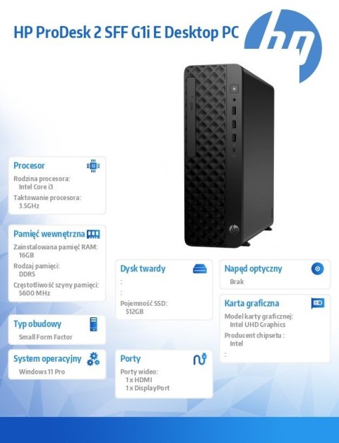 Komputer ProDesk 2 SFF G1i E i3-14100 512GB/16GB/W11P B6ZC4ET Komputer ProDesk 2 SFF G1i E i3-14100 512GB/16GB/W11P B6ZC4ET