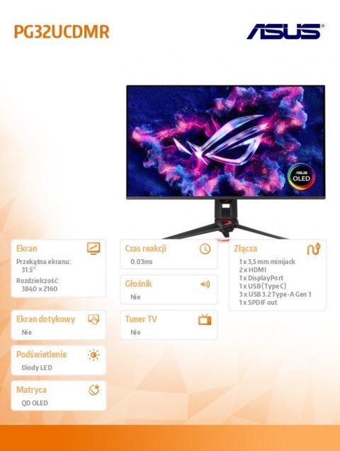 Monitor 31.5 cala PG32UCDMR ROG QD-OLED 0.03MS HDMI DP