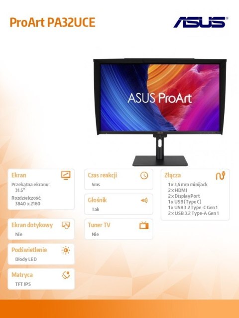 Monitor 32 cale PA32UCE ProArt 4K IPS HDMI*2 DP*2 USB-C Monitor 32 cale PA32UCE ProArt 4K IPS HDMI*2 DP*2 USB-C