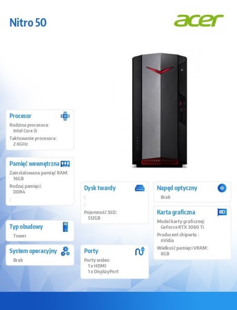Desktop Nitro 50 N50-640 i5-12400/RTX3060/16/512 Desktop Nitro 50 N50-640 i5-12400/RTX3060/16/512