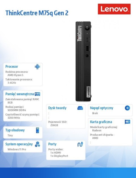 Komputer ThinkCentre M75q G2 Tiny 11JN006HPB W11Pro 5600GE/8GB/256GB/INT/3YRS OS Komputer ThinkCentre M75q G2 Tiny 11JN006HPB W11Pro 5600GE/8GB/256GB/INT/3YRS OS