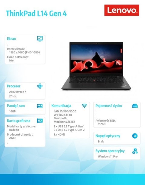 Laptop ThinkPad L14 AMD G4 21H5001QPB W11Pro 7730U/16GB/512GB/INT/LTE/14.0 FHD/1YR Premier Support + 3YRS OS Laptop ThinkPad L14 AMD G4 21H5001QPB W11Pro 7730U/16GB/512GB/INT/LTE/14.0 FHD/1YR Premier Support + 3YRS OS