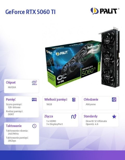 Karta graficzna GeForce RTX 5060 TI INFINITY 3 OC 16GB GDDR7 128bit 3DP/HDMI Karta graficzna GeForce RTX 5060 TI INFINITY 3 OC 16GB GDDR7 128bit 3DP/HDMI