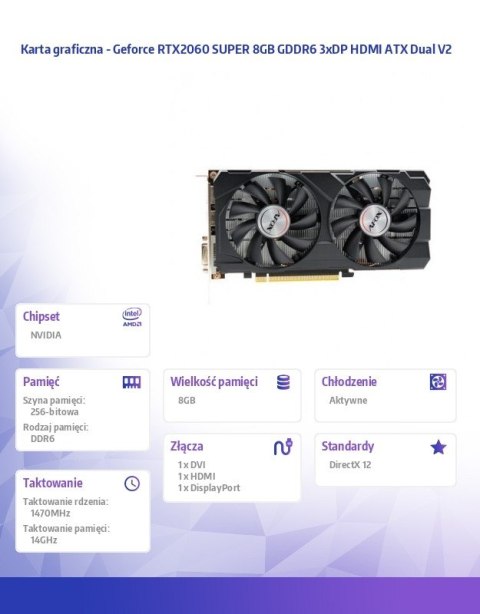 Karta graficzna Geforce RTX2060 SUPER 8GB GDDR6 3xDP HDMI ATX Dual V2