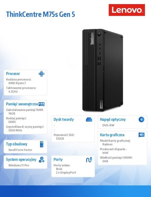 Komputer ThinkCentre M75s G5 SFF 12TA0006PB W11Pro8700G/16GB/512GB/AMD Radeon/DVD/3YRS OS Komputer ThinkCentre M75s G5 SFF 12TA0006PB W11Pro8700G/16GB/512GB/AMD Radeon/DVD/3YRS OS