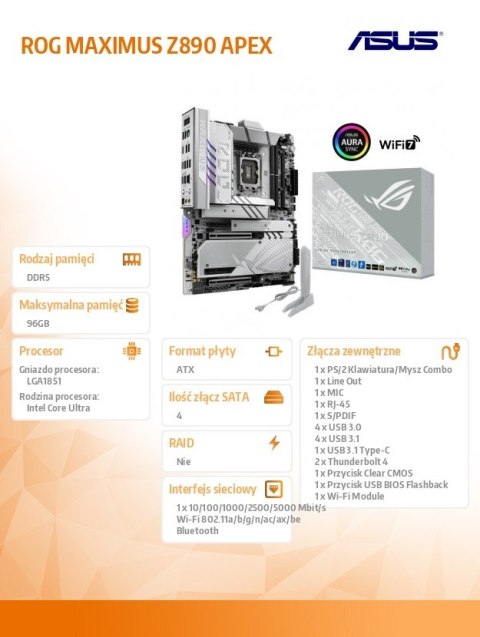 Płyta główna ROG MAXIMUS Z890 APEX s1851 4DDR5 TB4 ATX/90MB1IP0-M0EAY0 Płyta główna ROG MAXIMUS Z890 APEX s1851 4DDR5 TB4 ATX/90MB1IP0-M0EAY0