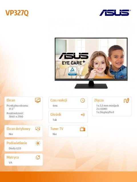 Monitor 31.5 cala VP327Q EYE CAE 4K UHD DP HDMI Monitor 31.5 cala VP327Q EYE CAE 4K UHD DP HDMI