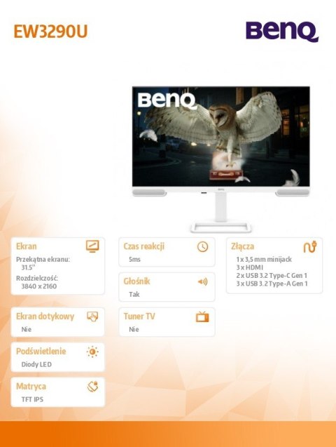 Monitor 32 cale EW3290U 4K LED 5ms/IPS/60Hz/Biały Monitor 32 cale EW3290U 4K LED 5ms/IPS/60Hz/Biały