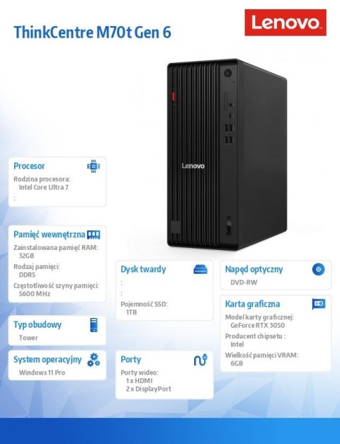 Komputer ThinkCentre M70t G6 TWR 12YH0000PB W11Pro 7 265/32GB/1TB/RTX3050 6GB/3YRS OS