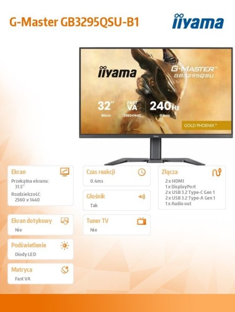 Monitor G-Master 31.5 cala GB3295QSU-B1 QHD,FastVA,240Hz,2xHDMI,DP,400cd,0,4ms, 2xUSB 3.2 , 2xUSB-C, HAS 150, FreeSync Premium -